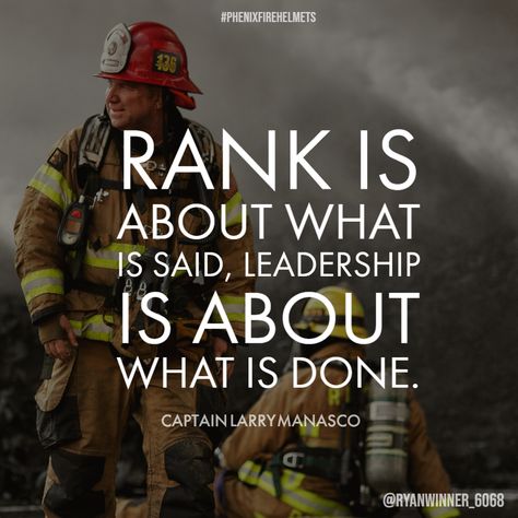 Leadership is about what is done. Motivational quotes. Firefighter quotes. International Firefighters Day Quotes, Firefighter Quotes Inspirational, Fire Fighter Quotes, Firefighters Quotes, Firefighter Aesthetic, Volunteer Firefighter Quotes, Firefighter Quotes Motivation, Firefighter Memes, Future Motivation