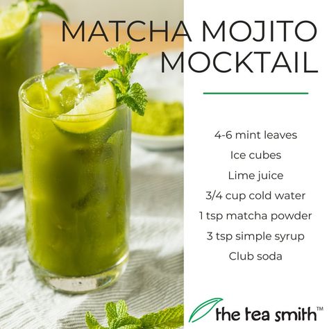 Matcha Mojito Mocktail – The Tea Smith Blog Matcha Mocktail Recipe, Tea Mocktail Drink Recipes, Matcha Mojito, Tea Mocktail, Matcha Mint, Mocktail Drinks, Mojito Mocktail, Japanese Drinks, Energy Tea