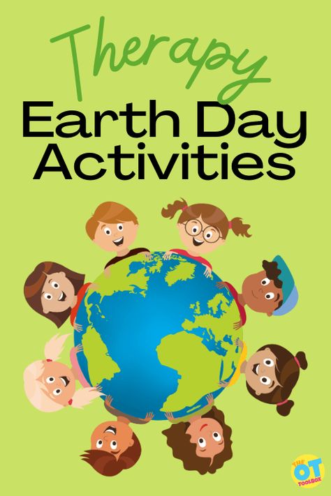 Earth Day Activities - The OT Toolbox Earth Day Occupational Therapy, Earth Day Yoga, Caring For The Earth Preschool, Earth Tilt Seasons Activity, Earth Day Gross Motor Activities, Clever Kids, Motor Planning, Occupational Therapy Activities, Social Emotional Activities