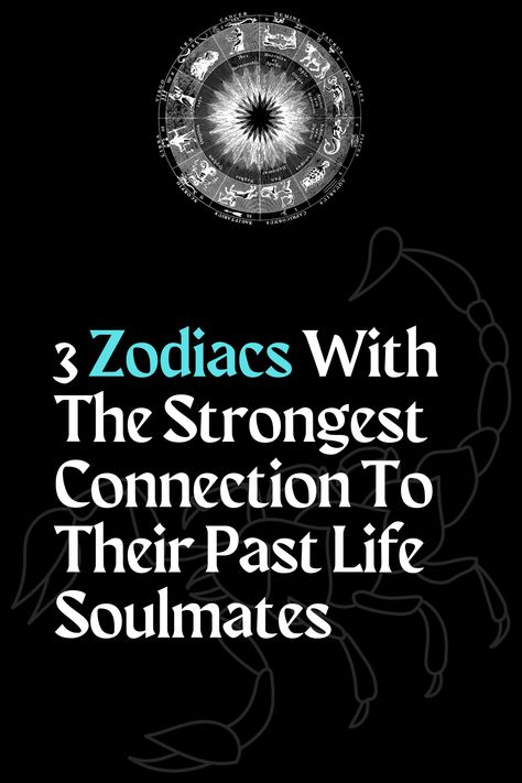 Past Life Connection, Aries Facts, Leo Facts, Capricorn Facts, Gemini Facts, Aquarius Facts, Scorpio Facts, Libra Facts, Sagittarius Facts