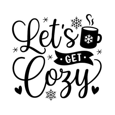 Christmas cozy winter lettering quotes s... | Premium Vector #Freepik #vector #lettering #illustrations #hand-lettering #christmas-quotes Winter Time Quotes, Christmas Handlettering Quotes, Cozy Christmas Quotes, Cozy Winter Quotes, Holiday Hand Lettering, Winter Sayings Quotes, Christmas Calligraphy Quotes, Cute Winter Sayings, Cute Xmas Drawings