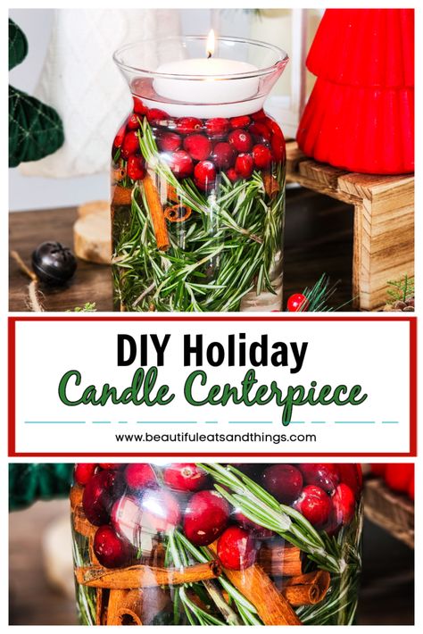 DIY Holiday Cranberry Candle Centerpiece - Beautiful Eats & Things Pine And Cranberry Centerpieces, Cranberry Candle Centerpiece, Cranberry Crafts, Cranberry Centerpiece, Diy Holiday Candles, Cranberry Candles, Christmas Cranberry, Cranberry Thanksgiving, Cranberry Cinnamon