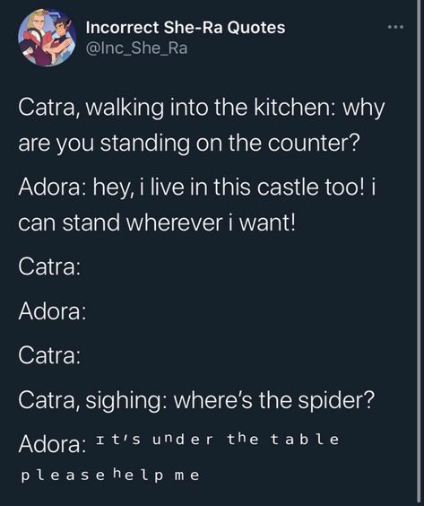 Shera Quotes, Hey Adora, She-ra Catra, Are You Not Entertained, Lgbtq Funny, She Ra Princess, Work Jokes, She Ra Princess Of Power, Work Culture