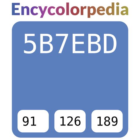 Pantone / PMS 17-4037 TCX / Ultramarine / #5b7ebd Hex Color Code Cloverdale Paint, Pittsburgh Paint, Shasta Lake, Porter Paint, Crown Paints, Newport Blue, Hexadecimal Color, Kelly Moore, Valspar Paint