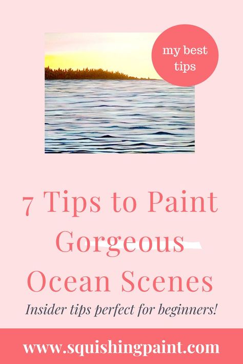 A painting of the ocean, with soft rippling waves, with a forested jut of land in the background and a yellow and pink sunrise. Text reads "Tips to Paint Gorgeous Ocean Scenes: Insider Tips Perfect for Beginners!" Painting An Ocean, Paint The Ocean, Ocean Paintings, Beach Art Painting, Salt Air, Ocean Scenes, Acrylic Painting Tutorials, Crashing Waves, Ocean Sunset