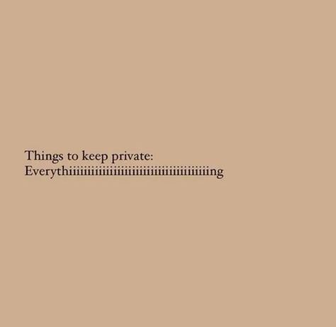 Things To Keep Private, Private Quotes, Keep It Private, Keep Private, Islamic Love Quotes, Beautiful Things, Love Quotes, Most Beautiful, Van