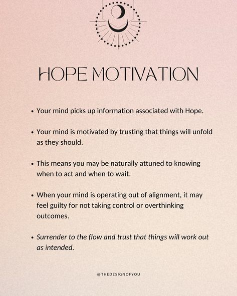 Hope Motivation Human Design, Human Design Motivation, Hope Motivation, Design Motivation, Human Design System, Human Design, Design System, Life Purpose, Self Development