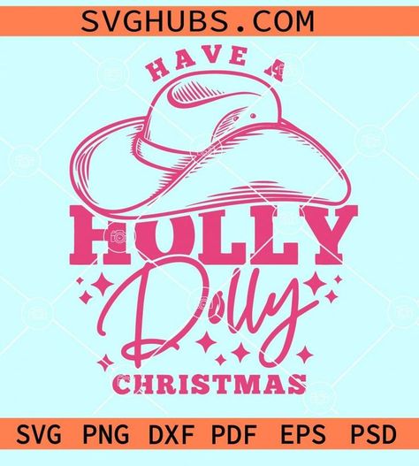 Have a holly Dolly Christmas svg, Western Christmas SVG, Dolly Parton Christmas svg, country Christmas svg, Dolly Parton Svg Png In Dolly We Trust Svg, Dolly Parton Door Hanger, Have A Holly Dolly Parton Christmas Svg, Country Christmas Svg, Dolly Parton Svg File Free, Dolly Parton Christmas Party, Western Christmas Svg, Dolly Parton Christmas Shirt, Dolly Shirts