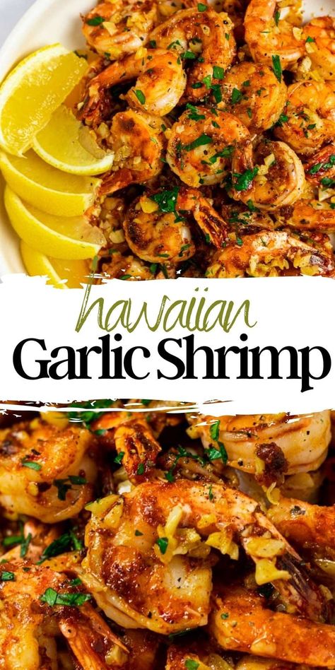 Shrimp Recipes Pineapple, Garlic Chicken And Shrimp Recipes, Garlic Shrimp Bowl, Quick Shrimp And Rice Recipes, Garlic Shrimp Hawaiian Style, Hawaii Shrimp Recipe, Shrimp Recipe Crockpot, Hawaiian Spicy Garlic Shrimp, Hawaiian Shrimp And Rice Recipes