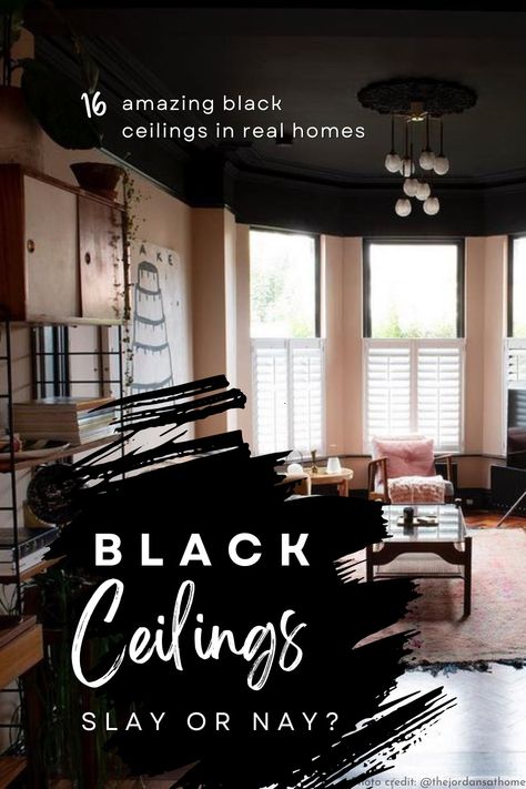 Black Ceilings slay or nay. 16 amazing black ceilings in real homes. Background photo of a Victorian living room with high black ceiling and light pink walls and a large bay window. Black Ceiling With White Walls, Living Room With Black Ceiling, Black Ceiling Tan Walls, Dark Ceilings And Walls, Best Black Ceiling Paint Color, Black Ceiling Dining Room Ideas, Best Black Paint For Ceiling, Black Ceiling Paint Colors, White Wall Black Ceiling