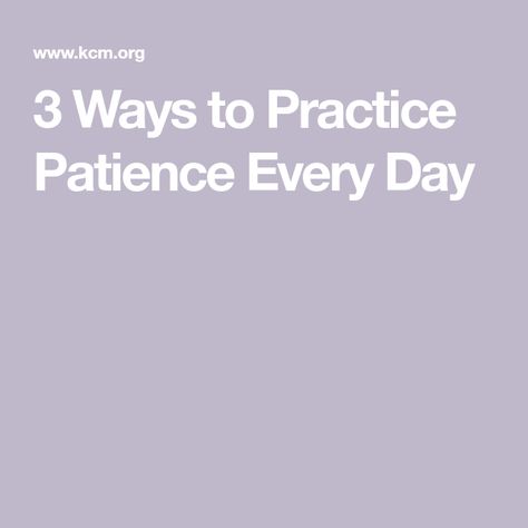 How To Learn Patience, How To Practice Patience, Practice Patience, Learning Patience, Love Rules, Walk In Love, Activities For Teens, Word Of Faith, Having Patience