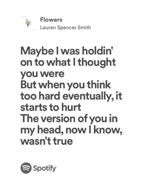 Flowers By Lauren Spencer Smith, Lauren Spencer Smith Flowers, Flowers Lauren Spencer Smith, Lauren Spencer Smith Lyrics, Lauren Spencer Smith, Spotify Quotes, Spencer Smith, Champagne Problems, Eminem Rap