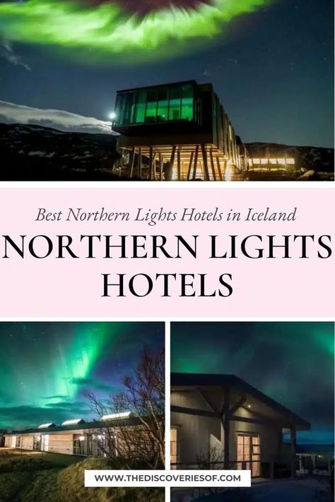 Best Hotels In Iceland, Northern Lights Hotel, Northern Lights Viewing, Travel Iceland, Iceland Travel Tips, Iceland Reykjavik, See The Northern Lights, The Northern Lights, Rooftop Pool