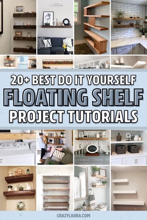 Want to save some MONEY and build your own DIY floating shelves?? Check out these super helpful tutorials and examples for ideas! #diy #floatingshelf #homedecor #diydecor Shelf Over Bed, Floating Shelf Ideas, Diy Floating Shelf, Diy Wooden Shelves, Crazy Laura, Floating Books, Floating Shelves Kitchen, White Floating Shelves, Floating Shelves Bathroom