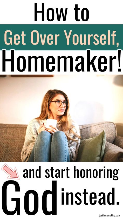 Godly Homemaking, Ministering Lds, Get Over Yourself, Frugal Homemaking, Vintage Wife, Happy Homemaking, Honor God, Simple Living Lifestyle, Christian Homemaking