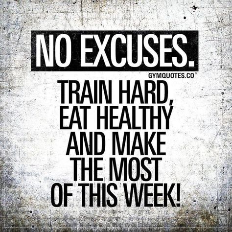 No excuses Training Motivation Quotes, Training Quotes, Gym Quotes, Workout Quotes, Fitness Motivation Quotes Inspiration, Gym Quote, Training Motivation, Health Quotes Motivation, No Excuses