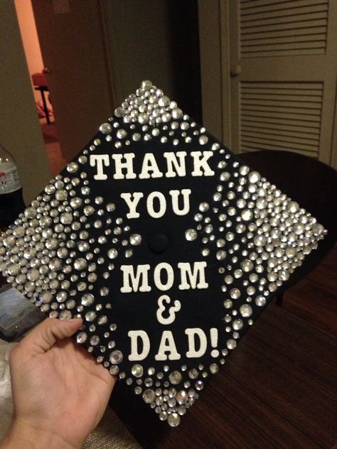 Graduation cap! Thank you mom and dad. DIY decorating. Thanks Mom And Dad Graduation Cap, Degree Cap, Grad Hats, Hat Printable, Masters Degree Graduation, Graduating College, Degree Graduation, Twists Hairstyles, College Graduation Cap Decoration