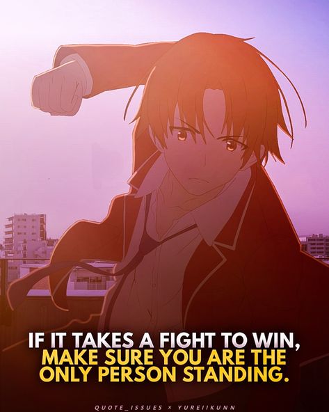 How To Be Like Ayanokoji, Ayanokouji Kiyotaka Quotes, Ayanokoji Quotes, Anime Quotes Aesthetic, Anime Quotes About Life, Cool Man, Anime Love Quotes, Animation Quotes, Villain Quote