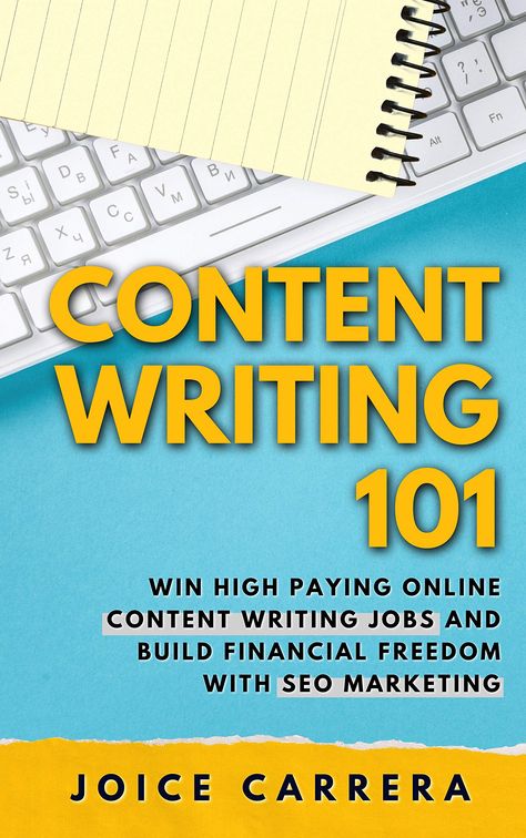 Content Writing 101: Win High Paying Online Content Writing Jobs And Build Financial Freedom With SEO Marketing by Joice Carrera Content Writing Jobs, Find Jobs Online, Entrepreneurship Books, Website Content Writing, Teaching Business, Student Jobs, Ebook Marketing, Writing Career, Content Planning