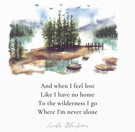 Quotes About Nature, I Feel Lost, About Nature, Never Alone, Nature Quotes, Emotional Health, Wise Quotes, Peace And Love, Favorite Quotes