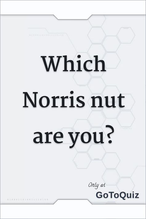 "Which Norris nut are you?" My result: Sabre Biggy Norris Wallpaper, Norris Nuts Aesthetic, Norris Nuts Wallpaper, Norris Nuts Funny, Norris Nuts Family, Charm Norris, Norris Nuts Youtube, Melissa Norris, Nazzy Norris