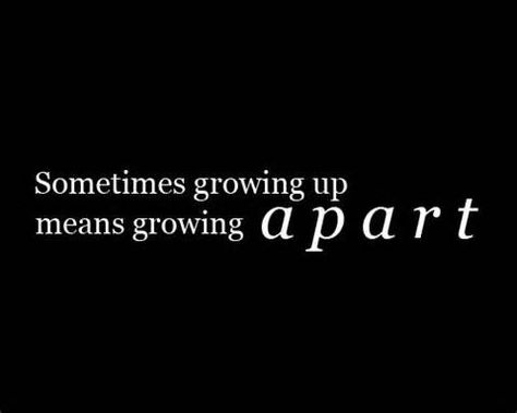 grow apart - Mozilla Yahoo Image Search Results Growing Up Quotes, Mom And Dad Quotes, Growing Apart, Having An Affair, Dad Daughter, Dad Quotes, Describe Me, Real Quotes, Make Sense