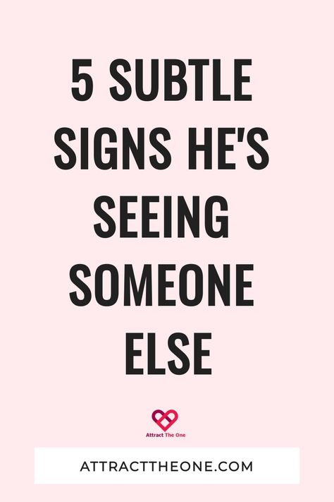 5 Subtle Signs He's Seeing Someone Else He Is Dating Someone Else Quotes, Signs He Misses You, One Day You Will Find Someone, He Loves Someone Else, He's Cheating, Will He Come Back, Is He Cheating, Marriage Advice Cards, New Relationship Advice