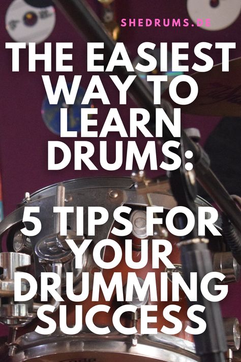 What's the easiest way to learn drums? That's a really good question. Unfortunately, there's not THE way to success at drumming. BUT: There are a lot of helpful drumming tips out there. In this article, I'm sharing 5 of them. Read on to rock! Learn To Play Drums, Beginner Drum Exercises, How To Play Drums For Beginners, How To Play The Drums, Learning Drums, Drum Tips, Drum Songs, Drum Rudiments, Learn Drums