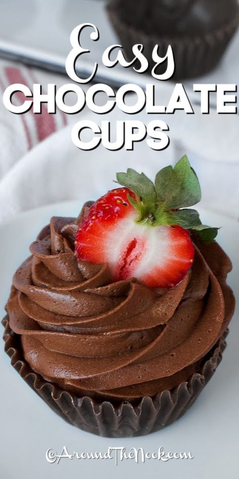 Easy chocolate cups filled with chocolate mousse, and a cut strawberry on top, with a title Chocolate Cup Filling Ideas, Chocolate Cups Filling, Chocolate Cups How To Make, Chocolate Cup Desserts, Chocolate Dessert Cups, Cup Desserts, Decorative Chocolate, Chocolate Hummus, Chocolate Bowl