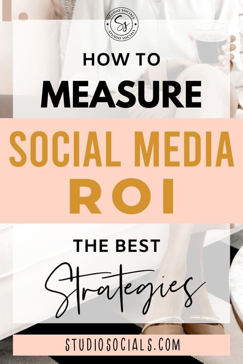 measuring social media roi Manager Tips, Social Media Measurement, Social Media Management Business, Social Media Marketing Manager, Your Value, Return On Investment, Social Media Marketing Business, Media Management, How To Measure