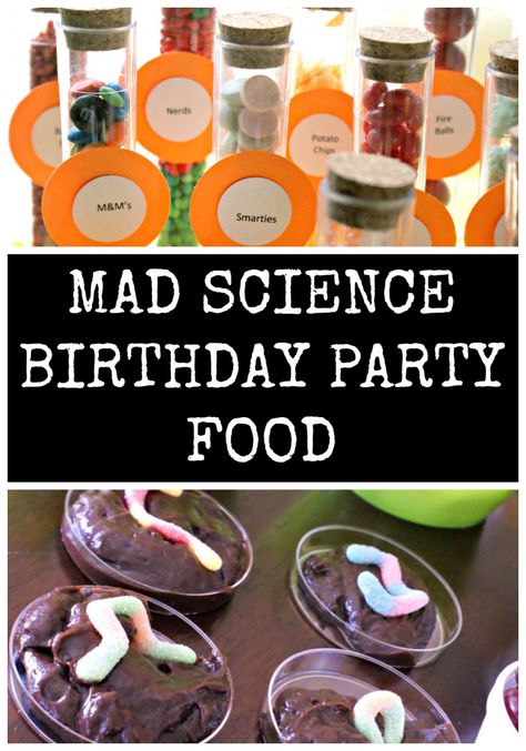 Mad Science Birthday Party Food Science Party Snack Ideas, Science Themed Food Ideas, Mad Scientist Desserts, Science Food Party, Science Party Favors Goodie Bags, Mad Scientist Cupcakes, Scientist Party Food, Mad Science Party Food, Science Birthday Party Food Ideas