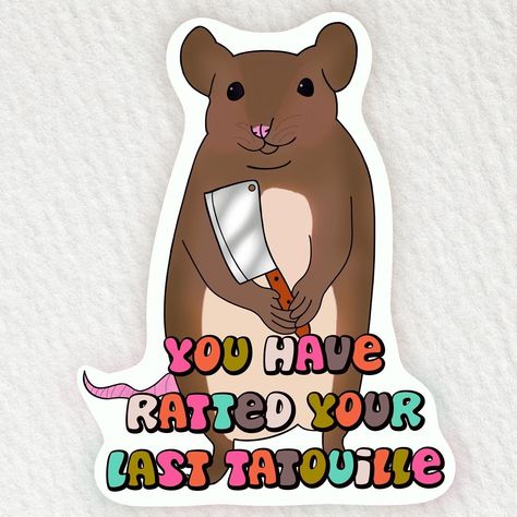 Rat With Knife, Unhinged Stickers, Aly Core, Ratted Your Last Tatouille, Cute Rats, Raccoon Funny, Funny Sticker, Meme Stickers, Unique Sticker