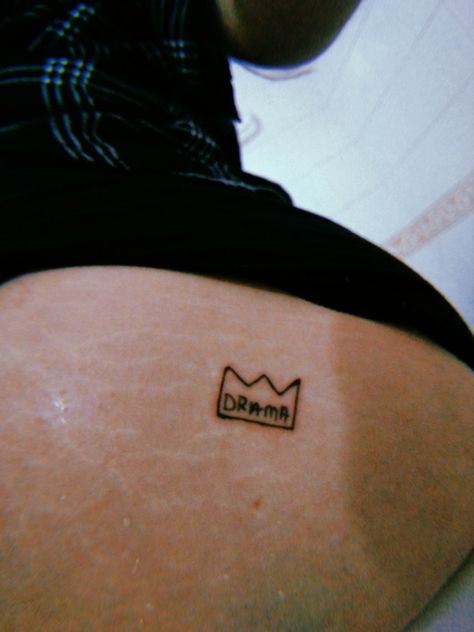 tattoo, drama, queen, small Small Queen Tattoo, Drama Queen Tattoo, Drama Tattoo Ideas, Drama Tattoo, Savage Tattoo, Wolf Tattoo Ideas, Pretty Body, Scorpio Tattoo, Queen Tattoo