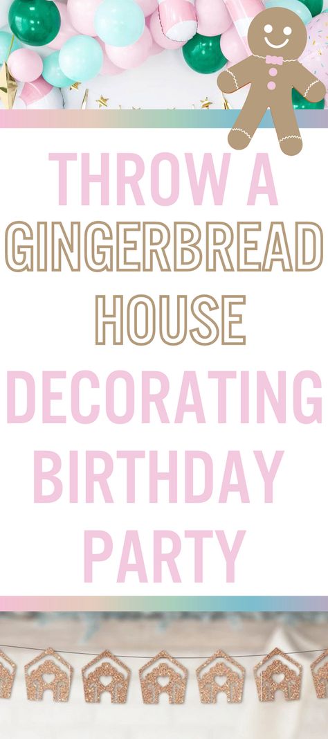 Gingerbread House Birthday Party, Gingerbread House Party Ideas, Fun Gingerbread House, House Party Ideas, Decorating Birthday Party, Gingerbread Birthday Party, Elf Birthday, Gingerbread House Party, House Birthday Party