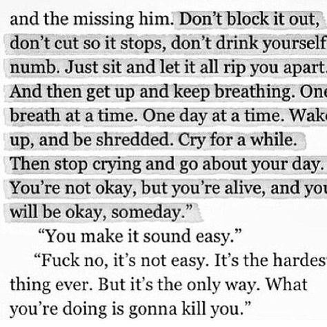 Let it all rip you apart then get up and keep breathing Missing Family Quotes, Moving On After A Breakup, Moving Forward Quotes, Now Quotes, Quotes About Moving, Gratitude Challenge, After A Breakup, Servant Leadership, Fina Ord