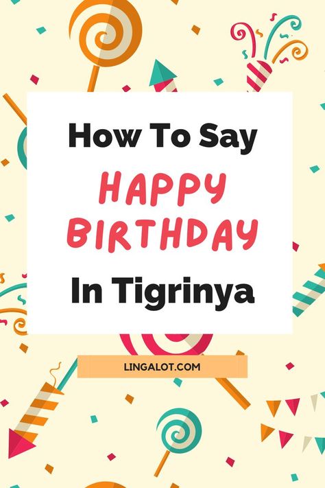 How to say happy birthday in Tigrinya Polish Happy Birthday Wishes, Happy Birthday In Polish, Polish Birthday Wishes, Happy Birthday In Afrikaans, Happy Birthday In Punjabi, Birthday Wishes In Punjabi, Happy Birthday In Russian, Happy Birthday In Japanese, Star Trek Birthday