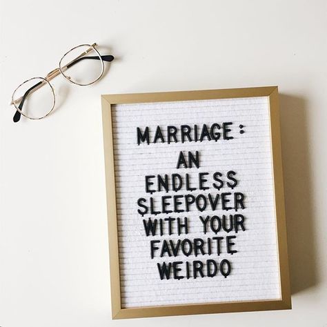 Marriage an endless sleepover with your favourite weirdo Message Board Quotes, Felt Letter Board, Felt Letters, Felt Board, Married Life, Love And Marriage, The Words, Great Quotes, Wise Words