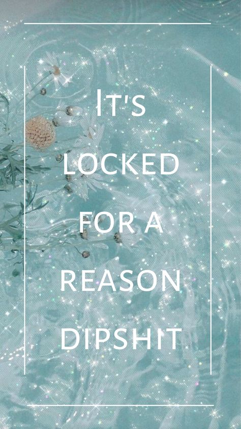 It’s Locked For A Reason Wallpaper, Its Locked For A Reason Wallpapers, Its Lock For A Reason Wallpapers, It's Locked For A Reason, Its Locked, It's Locked, Wallpaper Iphone Christmas, Locked Wallpaper, True Life