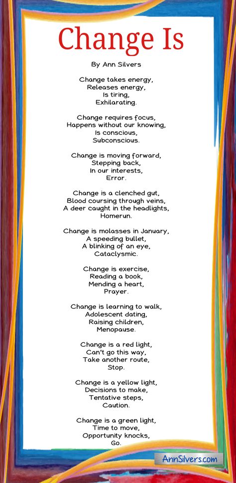 Poem About Change, Change Poems, Poems About Change, Positive Quotes About Change, Embrace Change Quotes, Counseling Degree, People Change Quotes, Change Quotes Positive, Scary Quotes