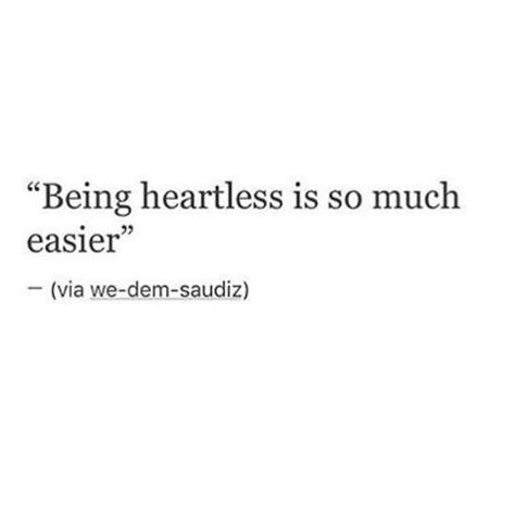 Become Heartless Quotes, Being Heartless Quotes, Quotes About Being Heartless, Be Heartless Quotes, How To Be Heartless, Heartless Captions, How To Become Heartless, Coldhearted Quotes, Heartbreaker Aesthetic