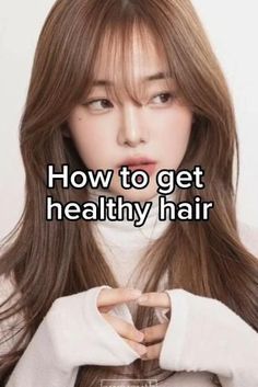 Japanese Hair Care, Get Healthy Hair, Korean Long Hair, How To Get Healthy, How To Grow Your Hair Faster, Beautiful Skin Care, Long Hair Tips, Hair Growing Tips, Long Healthy Hair