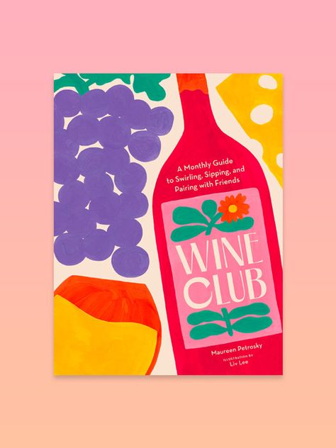 Like a book club, but better, this approachable guide breaks down the basics of wine in a month-by-month format for a year's worth of sips and wine-party inspiration.Learning about wine should be fun and is easy to do, if you have a few key things: wine (of course), an opener, a few friends, and this book. That's your Wine Club! Each month, discover the key elements of a specific style of wine or varietal, from Cabernet Sauvignon in January to bubbly in December, including taste-testing tips, hi Book Club Illustration, Wine Branding, Cheers Wine, Wine Party, Club Poster, Wine Club, Doodle Inspiration, Wine Food Pairing, Wine Brands