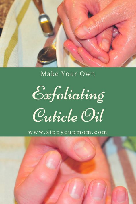 Make Your Own Exfoliating Cuticle Oil Cuticle Oil Recipe, Nail Remedies, Trendy Manicure, Exfoliating Lip Scrub, Cuticle Softener, Exfoliating Face Scrub, Cuticle Cream, Diy Beauty Treatments, Prevent Ingrown Hairs