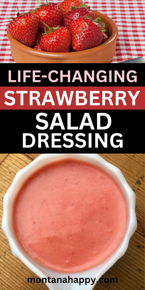 Two photos - Top photo is fresh strawberries in a bowl. Bottom photo is Creamy Strawberry Salad Dressing. "Life-Changing Strawberry Salad Dressing montanahappy.com Unicorn Recipes, Strawberry Salad Dressing, Strawberry Vinaigrette, Delicious Salad Dressings, Rustic Recipes, Salad Dressing Recipe, Recipe Salad, Salad Dressing Recipes Homemade, Homemade Salads