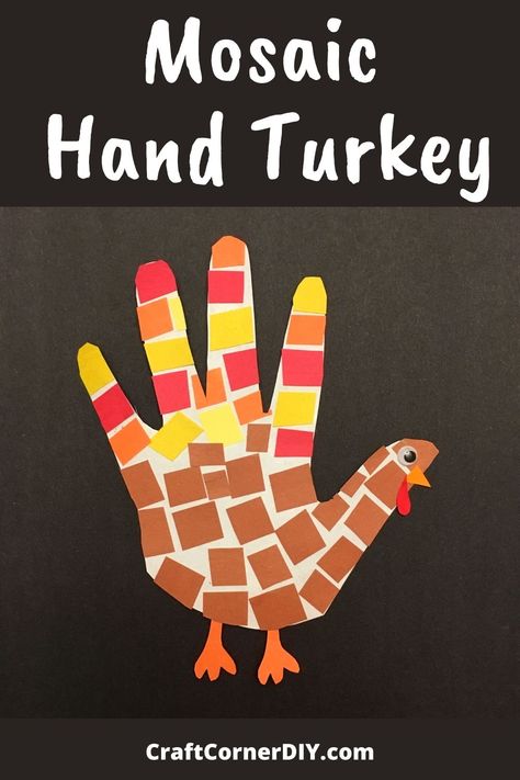 This mosaic handprint turkey is another easy Thanksgiving craft for kids. I love crafts made with my child's handprint. You can make this turkey craft into a keepsake Thanksgiving card. #Thanksgivingkidscraft #turkeykidscraft Hand Turkeys Craft, Turkey Keepsake Craft, Handprint Turkey Crafts For Kids, Hand Turkey Craft Kids, Thanksgiving Handprint Crafts, Turkey Handprint Art, Hand Turkey Craft, Hand Turkeys, Handprint Turkey