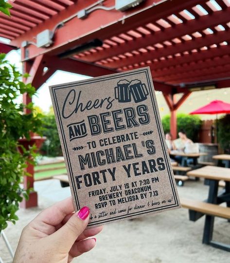 Cheers And Beers To 30 Years Party, Beers And Cheers To 40, Cheers And Beers To 40 Years Party, Cheers And Beers To 30 Years, 40th Birthday Bbq, Cheers And Beers Party, 40th Birthday Ideas For Men, Cheers And Beers To 40 Years, 30th Ideas