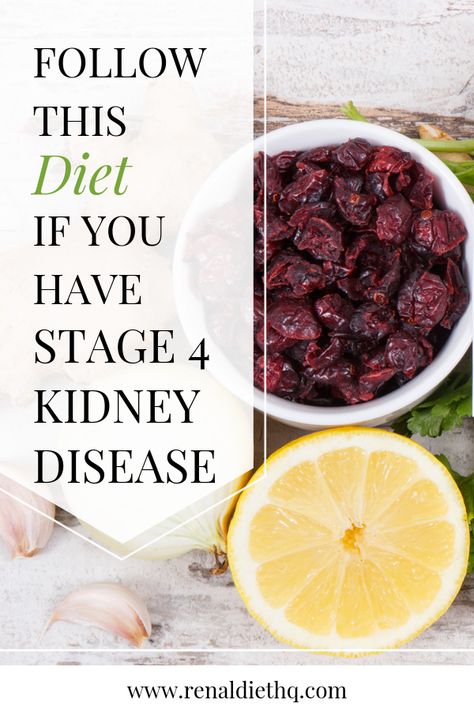 Do you have stage 4 kidney disease?  Life with chronic kidney disease (CKD) can be a challenge, but here's the diet you need to follow for optimal kidney health in the later kidney disease stages. Learn more about the renal diet and best meals and menu for you | Kidney Disease Diet Stage 4 #KidneyDiseaseDiet #KidneyDisease #ChronicKidneyDisease #RenalDiet #renal Ckd Stage 4 Recipes, Stage 4 Kidney Diet, Renal Diet Menu, Ckd Diet, Kidney Diet Recipes, Ckd Recipes, Kidney Friendly Diet, Renal Diet Recipes, Kidney Friendly Foods