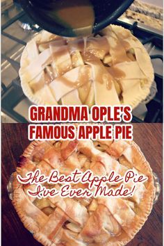 Grandma Oples Apple Pie Recipe, Best Ever Apple Pie, Fall Pies Recipes, Grandmas Apple Pie, Old Fashioned Apple Pie, Apple Crisp Pie, The Best Apple Pie, Apple Pie Recipe Homemade, Apple Pie Recipe Easy