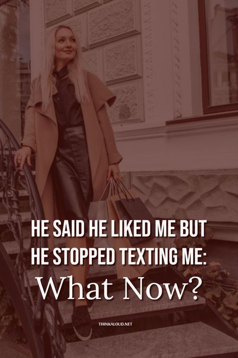 He Stopped Texting Me, Stop Texting First Quotes, Ratajkowski Style, Ways To Flirt, Stop Texting Me, How To Flirt, Soulmate Connection, Stop Expecting, Why Do Men