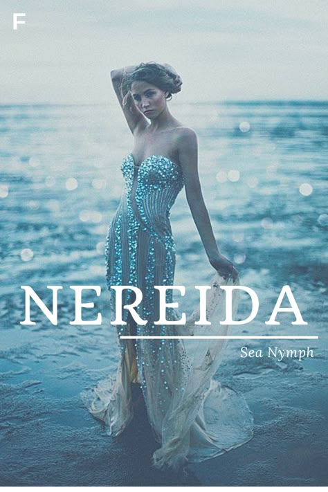 Nereida, meaning Sea Nymph, Greek names, N baby girl names, N baby names, female names, whimsical baby names, baby girl names, traditional names, names that start with N, strong baby names, unique baby names, feminine names, nature names, water names Water Last Names, Female Names That Mean Water, Ocean Last Names, Sea Names Girl, Names That Mean Water, Names Meaning Water, Sea Names, Names Nature, Country Baby Names